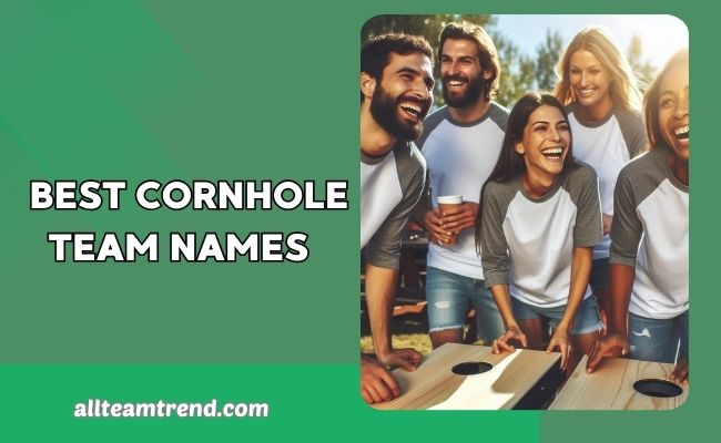 Best Cornhole Team Names