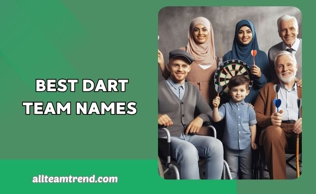 Best Dart Team Names