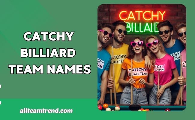 Catchy Billiard Team Names