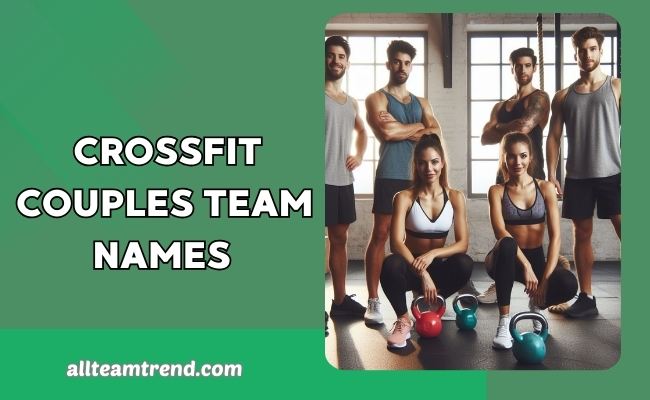 CrossFit Couples Team Names