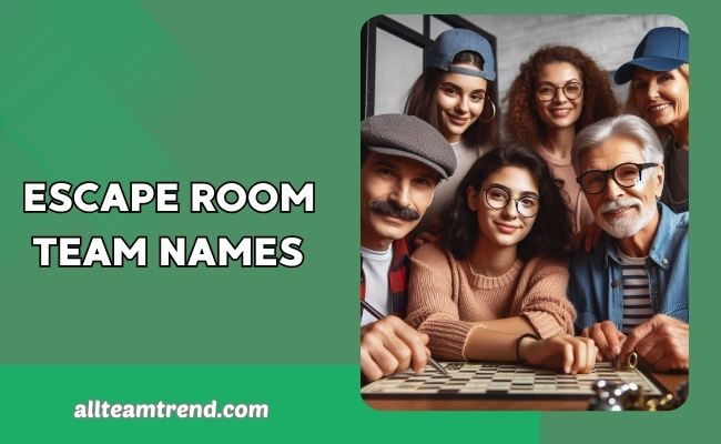 Escape Room Team Names