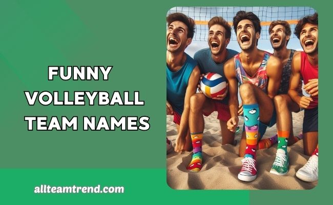 Funny Volleyball Team Names