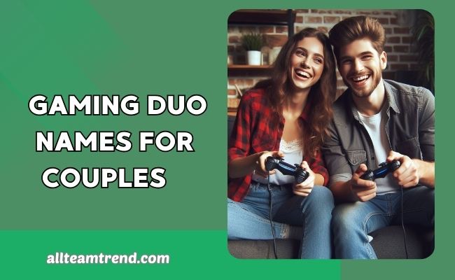 Gaming Duo Names for Couples