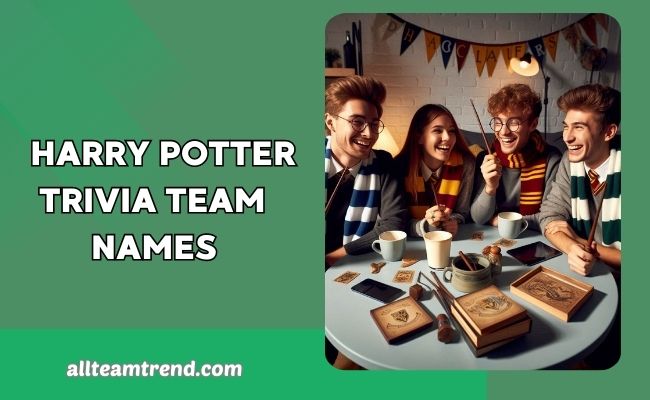 Harry Potter Trivia Team Names