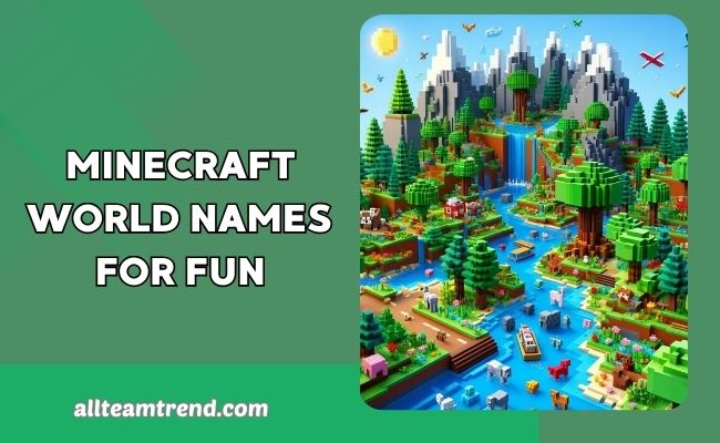 Minecraft World Names For Fun