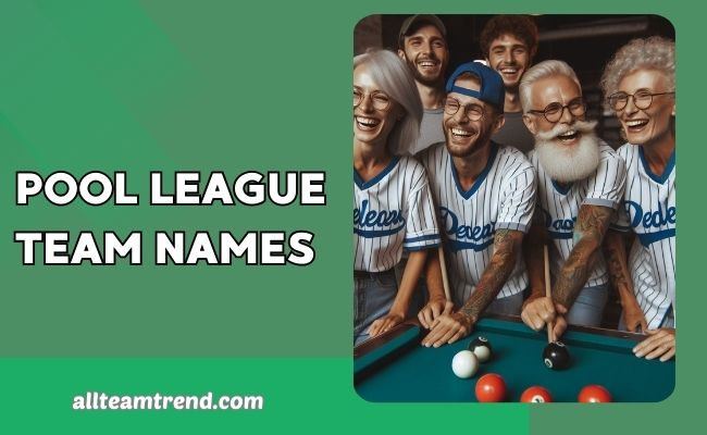 Pool League Team Names