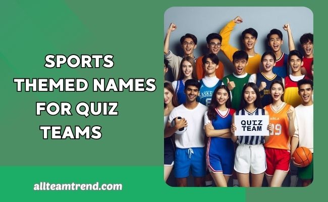 Sports-Themed Names For Quiz Teams