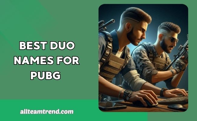 Best Duo Names For PUBG