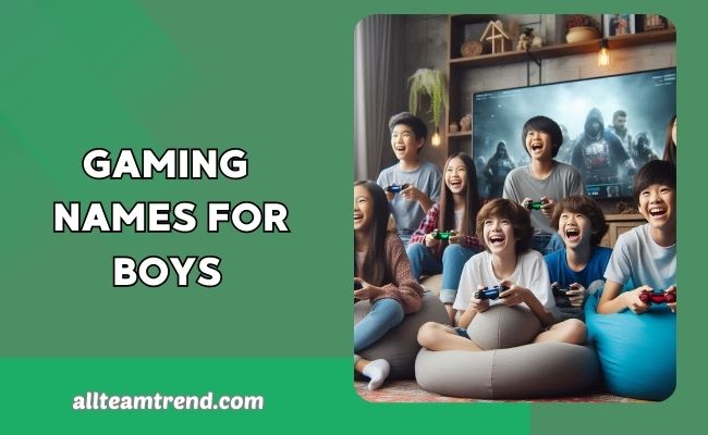 Gaming Names For Boys