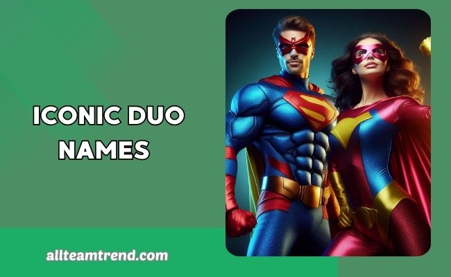 Iconic Duo Names