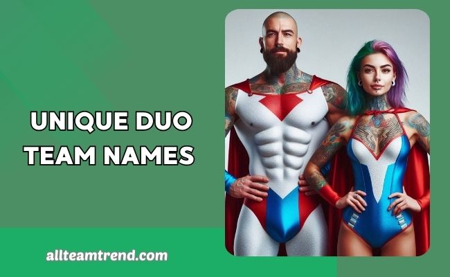 Unique Duo Team Names